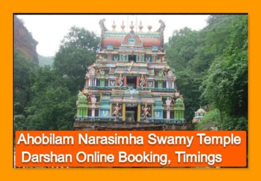 Ahobilam Narasimha Swamy Temple Darshan Online Booking, Timings, Contact Number