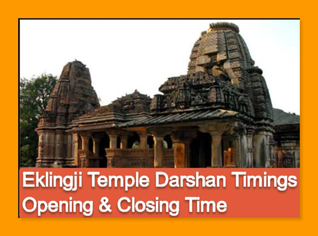 Eklingji Temple Darshan Timings [Opening & Closing Time], Contact Number