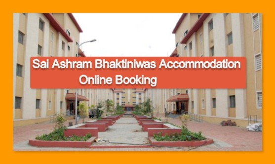 Sai Ashram Bhaktiniwas Accommodation, Online Room Booking Price/ Rates