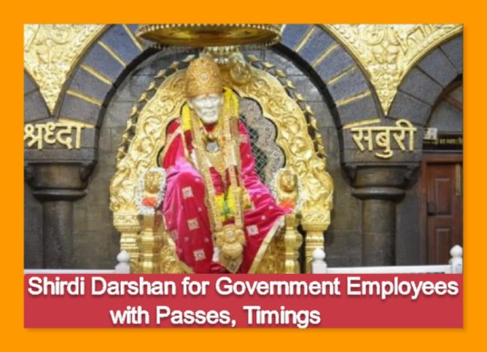 Shirdi Darshan for Government Employees with Passes, Timings