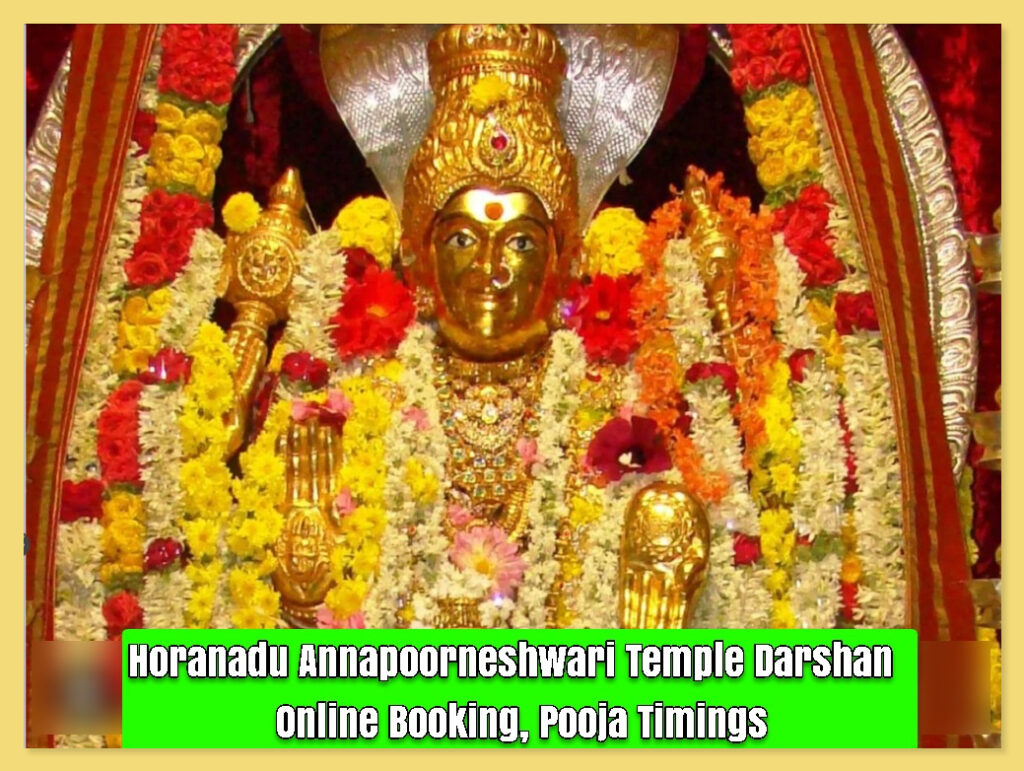 Horanadu Annapoorneshwari Temple Darshan Online Booking, Pooja Timings