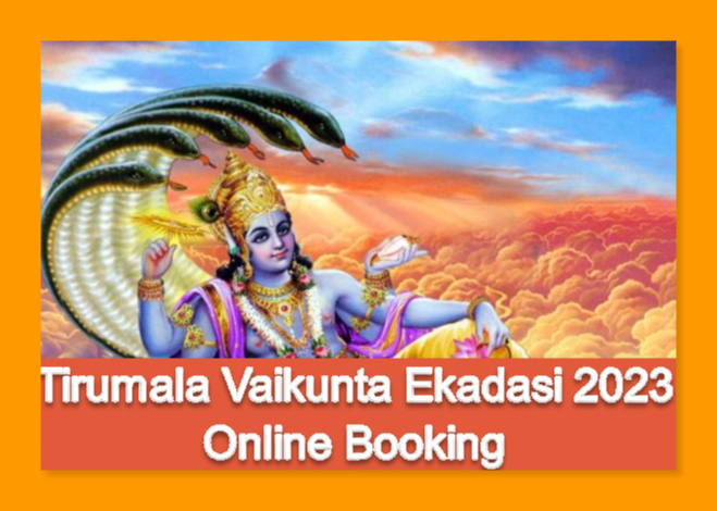 Tirumala Vaikunta Ekadasi 2023 Online Booking