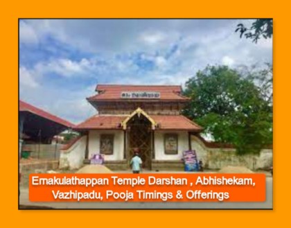 Ernakulathappan Temple Darshan, Abhishekam, Vazhipadu, Pooja Timings & Offerings