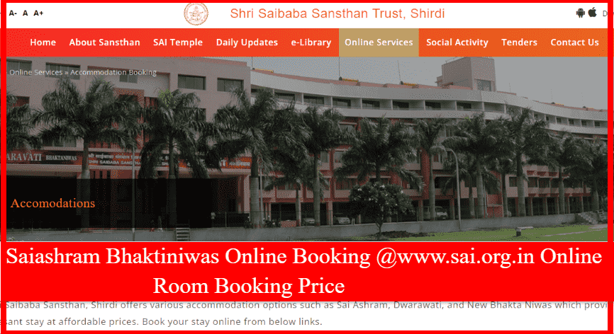 Saiashram Bhaktiniwas Online Booking @www.sai.org.in online room booking price