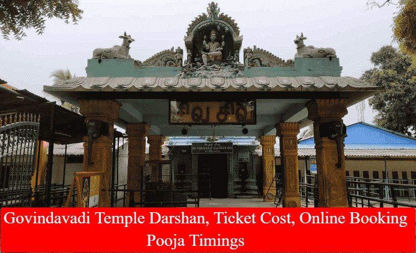 Govindavadi Temple Darshan, Ticket Cost, Online Booking, Pooja Timings