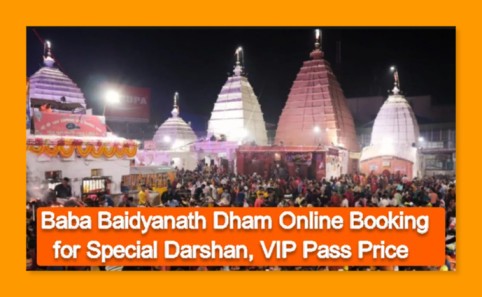 Baba Baidyanath Dham Online Booking for Special Darshan, VIP Pass Price