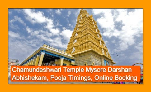 Chamundeshwari Temple Mysore Darshan, Abhishekam, Pooja Timings, Online Booking