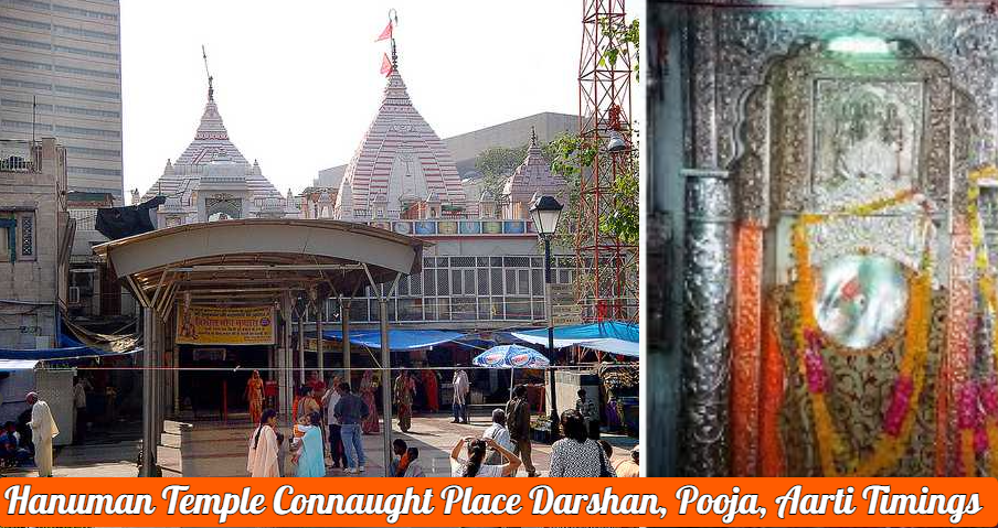 Hanuman Temple Connaught Place Darshan, Pooja, Aarti Timings