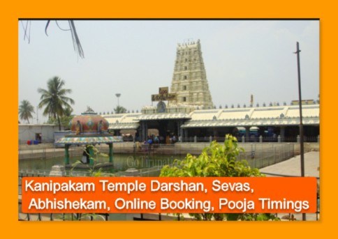 Kanipakam Temple Darshan, Sevas, Abhishekam, Online Booking, Pooja Timings