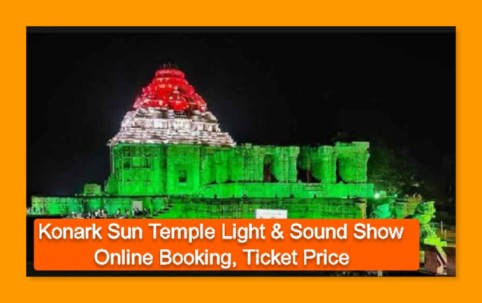 Konark Sun Temple Light & Sound Show Online Booking, Ticket Price