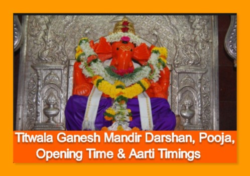 Titwala Ganesh Mandir Darshan, Pooja, Opening Time & Aarti Timings