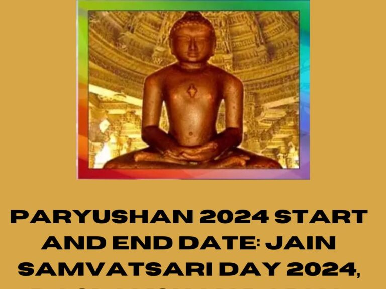 Paryushan 2024 Start and End Date Jain Samvatsari Day 2024, Daslakshan
