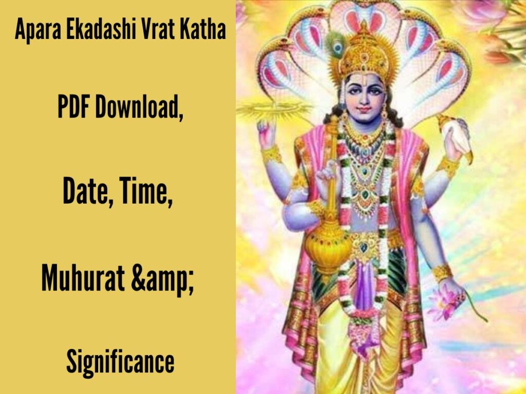 Apara Ekadashi Vrat Katha PDF Download, Date, Time, Muhurat & Significance