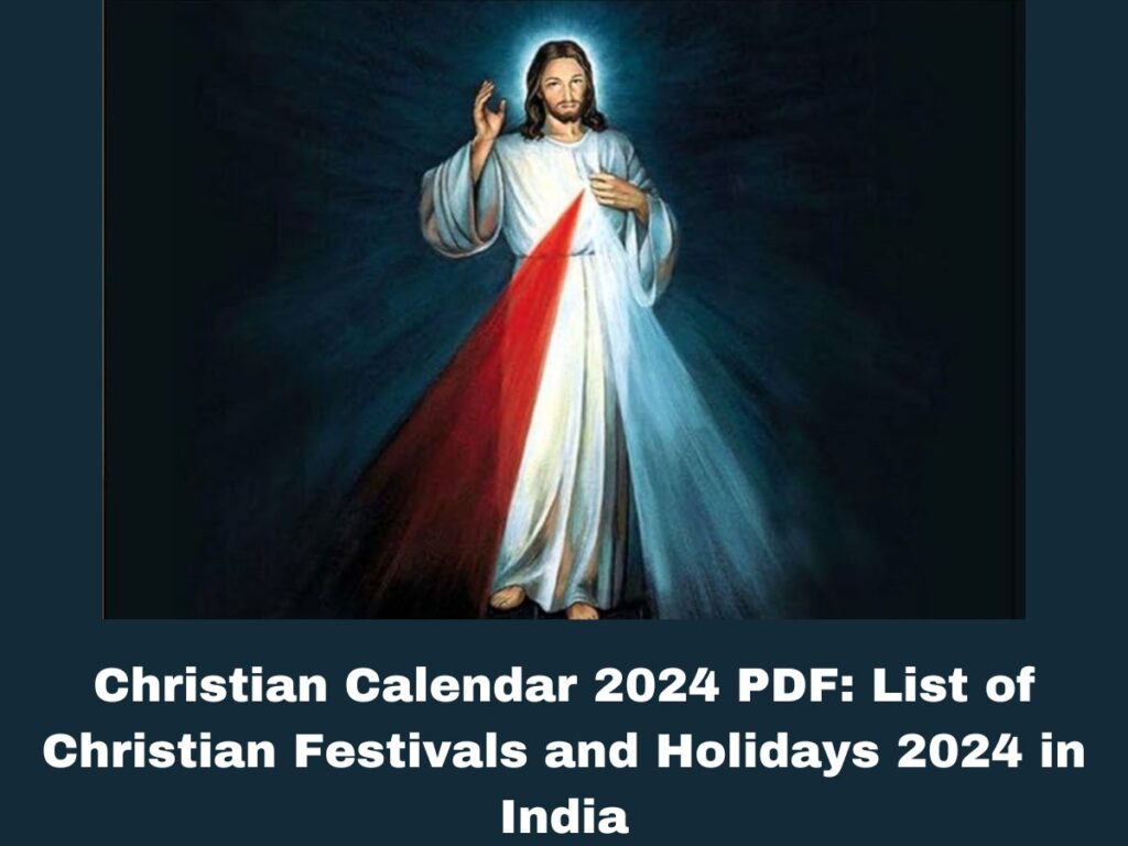 Christian Calendar 2024 PDF: List of Christian Festivals and Holidays 2024 in India