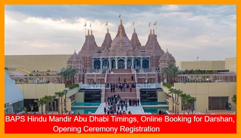 BAPS Hindu Mandir Abu Dhabi Timings, Online Booking for Darshan, Opening Ceremony Registration